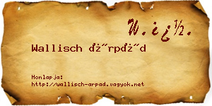 Wallisch Árpád névjegykártya
